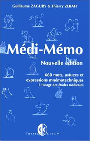 Bild des Verkufers fr MEDI-MEMO.: 660 mots, astuces et expressions mnmotechniques  l'usage des tudes mdicales zum Verkauf von JLG_livres anciens et modernes