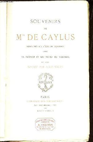 Imagen del vendedor de SOUVENIRS DE Mme DE CAYLUS - Rimprims sur l' dition originale avec la prface et les notes de Voltaire et une notice par Jules Soury. a la venta por JLG_livres anciens et modernes