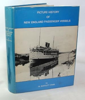 Image du vendeur pour Picture History of New England Passenger Vessels mis en vente par Town's End Books, ABAA