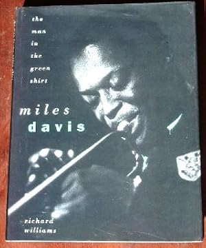 Bild des Verkufers fr Miles Davis: The Man in the Green Shirt zum Verkauf von Canford Book Corral