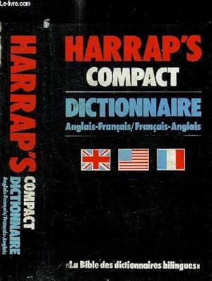 Image du vendeur pour HARRAP'S COMPACT - DICTIONNAIRE ANGLAIS/FRANCAIS - FRANCAIS/ANGLAIS - LA BIBLE DES DICTIONNAIRES BILINGUES mis en vente par Le-Livre