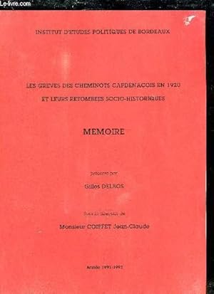 Image du vendeur pour MEMOIRE - LES GREVES DES CHEMINOTS CAPDENACOIS EN 1920 ET LEURS RETOMBEES SOCIO-HISTORIQUES - ANNEE 1991-1992 mis en vente par Le-Livre