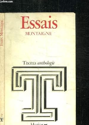 Bild des Verkufers fr ESSAIS - MONTAIGNE / COLLECTION THEMA zum Verkauf von Le-Livre