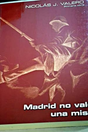 Imagen del vendedor de Madrid no vale una misa a la venta por Alcaná Libros