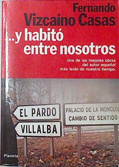 Imagen del vendedor de Y Habito Entre Nosotros a la venta por Almacen de los Libros Olvidados