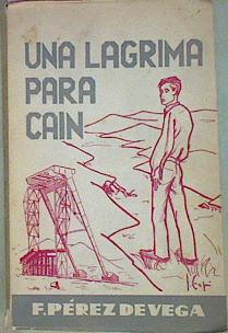 Imagen del vendedor de Una Lgrima Para Can a la venta por Almacen de los Libros Olvidados