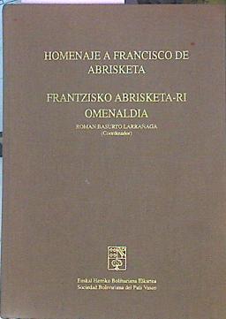 Imagen del vendedor de Homenaje a Francisco De Abrisketa a la venta por Almacen de los Libros Olvidados