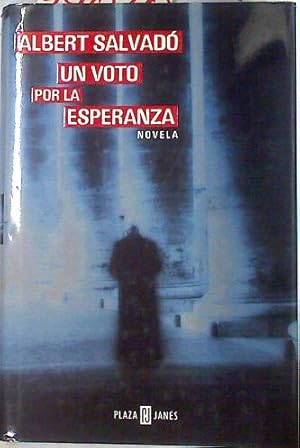 Imagen del vendedor de Un voto por la esperanza a la venta por Almacen de los Libros Olvidados