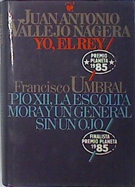 Imagen del vendedor de Yo, El Rey. Pio XII- La Escolta Mora Y Un General sin un ojo a la venta por Almacen de los Libros Olvidados