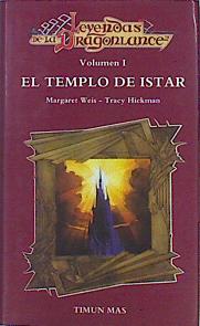 Imagen del vendedor de El Templo De Istar. Leyendas de la dragonlance I a la venta por Almacen de los Libros Olvidados