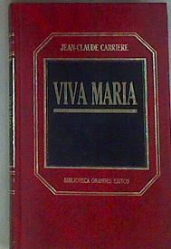Image du vendeur pour Viva Maria mis en vente par Almacen de los Libros Olvidados