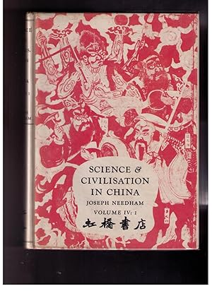 Image du vendeur pour Science and Civilisation in China Volume 4: Physics and Physical Technology. Part I: Physics mis en vente par CARDINAL BOOKS  ~~  ABAC/ILAB