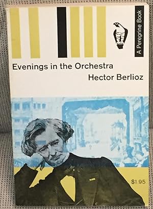 Seller image for Evenings in the Orchestra for sale by My Book Heaven