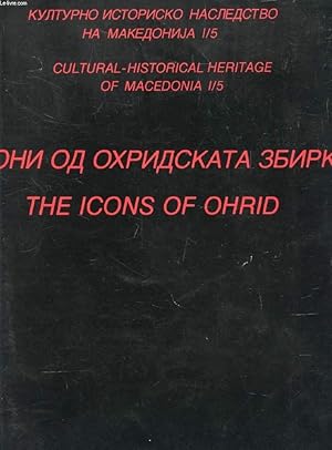 Seller image for IKONI OD OKHRIDSKATA ZBIRKA / THE ICONS OF OHRID (VOIR PHOTO POUR DESCRIPTION DU TEXTE) for sale by Le-Livre