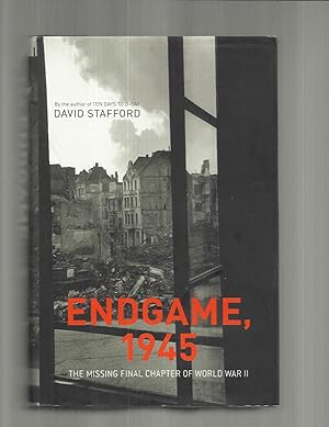 ENDGAME, 1945: The Missing Final Chapter Of World War II.