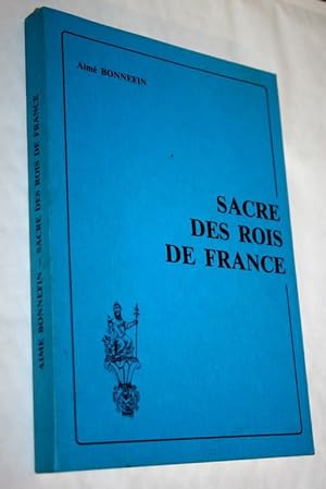 Sacre des rois de France.