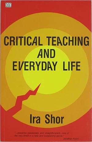 Imagen del vendedor de Critical Teaching and Everyday Life (1980 Black Rose Books Edition) a la venta por Powell's Bookstores Chicago, ABAA