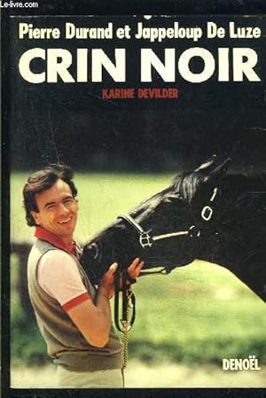 Seller image for CRIN NOIR for sale by Le-Livre