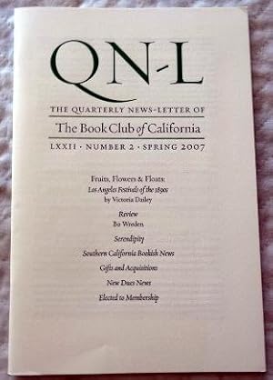 QN-L, The Quarterly News-Letter of The Book Club of California, LXXII, Number 2, Spring 2007.