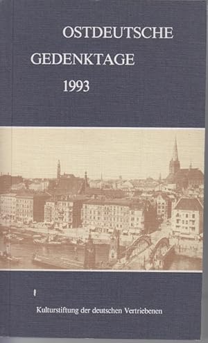 Ostdeutsche Gedenktage. Persönlichkeiten und historische Ereignisse 1993