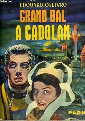 Image du vendeur pour GRAND BAL A CADOLAN mis en vente par Le-Livre