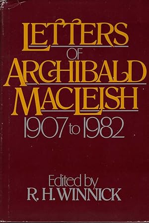 Bild des Verkufers fr Letters of Archibald MacLeish: 1907-1982 zum Verkauf von Diatrope Books