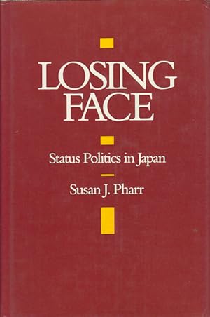 Imagen del vendedor de Losing Face. Status Politics in Japan. a la venta por Asia Bookroom ANZAAB/ILAB