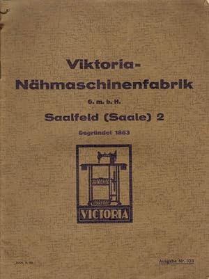 Viktoria-Nähmaschinenfabrik G.m. b. H. Saalfeld (Saale) 2.