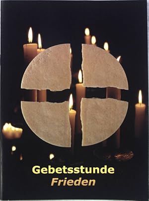 Bild des Verkufers fr Gebetsstunde Frieden; zum Verkauf von books4less (Versandantiquariat Petra Gros GmbH & Co. KG)