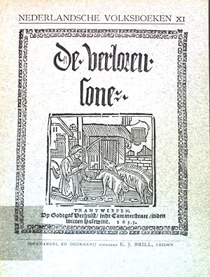 Imagen del vendedor de De historie van den verloren sone. Naar de Antwerpschen druk van Godtgaf Verhulst uit het jaar 1655; Nederlandse Volksboeken XI. a la venta por books4less (Versandantiquariat Petra Gros GmbH & Co. KG)