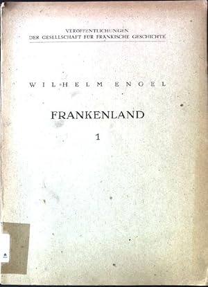 Bild des Verkufers fr Frankenland: Wegweiser in das landesgeschichtliche Schrifttum Verffentlichungen der Gesellschaft f. frnkische Geschichte, Reihe XI, Heft 1 zum Verkauf von books4less (Versandantiquariat Petra Gros GmbH & Co. KG)