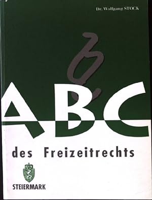 Bild des Verkufers fr Das ABC des Freizeitrechts zum Verkauf von books4less (Versandantiquariat Petra Gros GmbH & Co. KG)