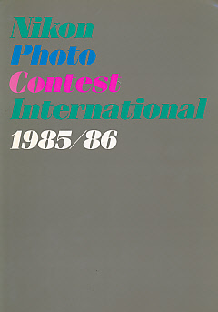Seller image for Nikon Photo Contest International. 1985 / 86 for sale by Barter Books Ltd