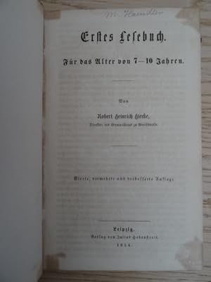 Erste Lesebuch. Für das Alter von 7-10 Jahren. 4. Aufl. Leipzig, Hebenstreit, 1854. XXVI, 277 S. ...