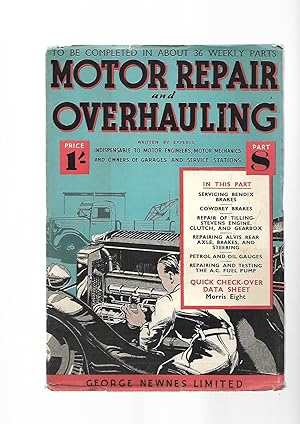 Bild des Verkufers fr Motor Repair and Overhauling. Part 8. 9th JUNE 1939. With Morris Eight Data Sheet zum Verkauf von SAVERY BOOKS