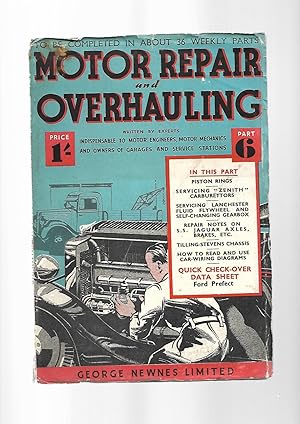 Bild des Verkufers fr Motor Repair and Overhauling. Part 6. 26 May 1939. With Ford Prefect Data Sheet zum Verkauf von SAVERY BOOKS