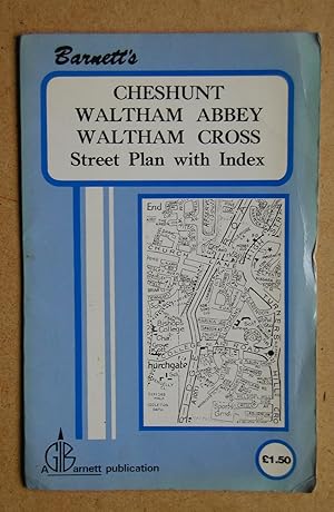 Street Plan of Cheshunt, Waltham Abbey and Waltham Cross.