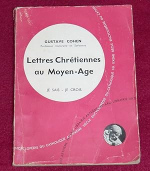 Image du vendeur pour LETTRES CHRETIENNES AU MOYEN-AGE (Je sais - Je crois - Encyclopdie du catholique au XXme sicle - 11e partie : Les lettres chrtiennes) mis en vente par LE BOUQUINISTE