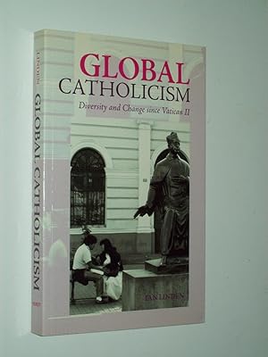 Imagen del vendedor de Global Catholicism: Diversity and Change since Vatican II a la venta por Rodney Rogers