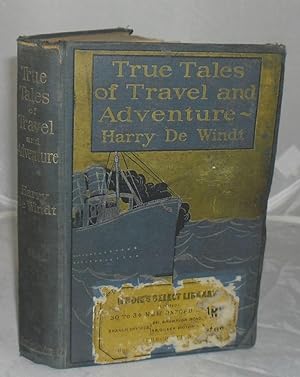 Bild des Verkufers fr True Tales of Travel and Adventure zum Verkauf von Besleys Books  PBFA