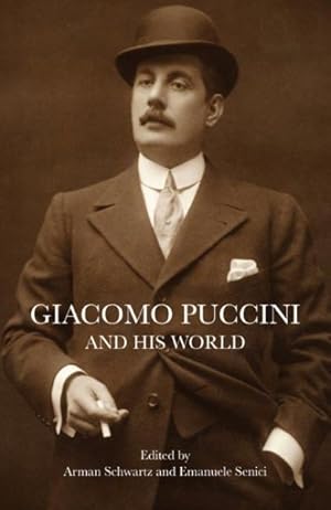 Imagen del vendedor de Giacomo Puccini and His World a la venta por GreatBookPrices