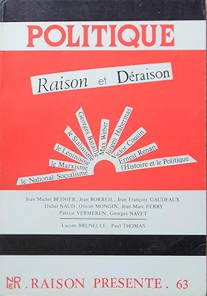 Seller image for RAISON PRSENTE n 63 Politique, Raison et Draison for sale by Bouquinerie L'Ivre Livre