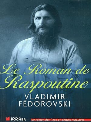 Image du vendeur pour Le Roman de Raspoutine mis en vente par Librodifaccia