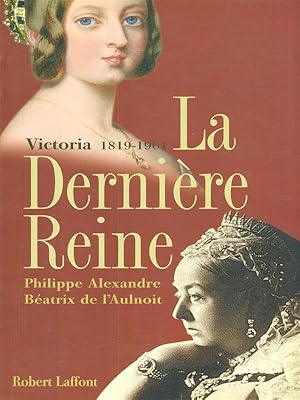 Seller image for La Derniere Reine for sale by Librodifaccia