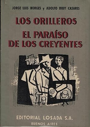 Imagen del vendedor de LOS ORILLEROS - EL PARASO DE LOS CREYENTES. a la venta por Librera Torren de Rueda