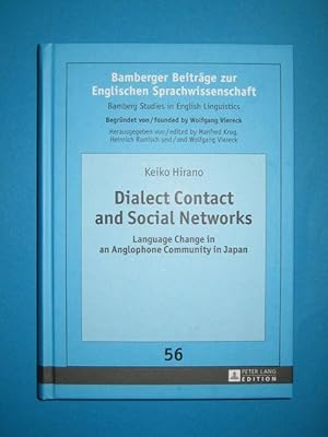 Dialect Contact and Social Networks. Language Change in an Anglophone Community in Japan.