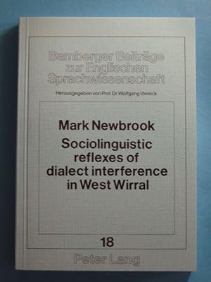 Sociolinguistic reflexes of dialect interference in West Wirral.