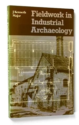 Seller image for Fieldwork in Industrial Archaeology for sale by Vortex Books