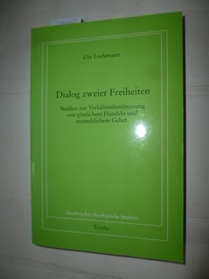 Immagine del venditore per Dialog zweier Freiheiten : Studien zur Verhltnisbestimmung von gttlichem Handeln und menschlichem Gebet venduto da Gebrauchtbcherlogistik  H.J. Lauterbach