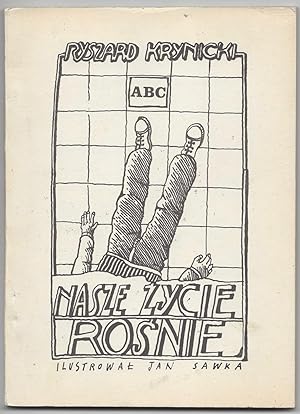 Seller image for Nasze zycie rosnie. / Nasze życie ro nie. Wiersze. Krystynce i Natalii for sale by Fldvri Books